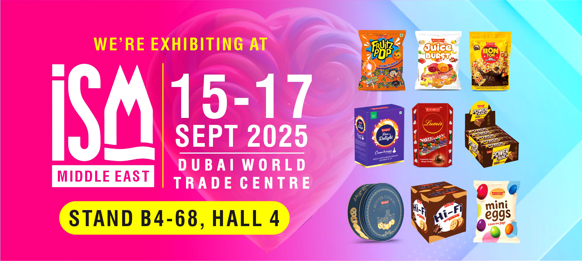 ISM Middle East 2025- Dubai's largest Sweets & Snacks Exhibition. Visit us from September 24 to 26 at the Dubai World Trade Centre in Dubai.